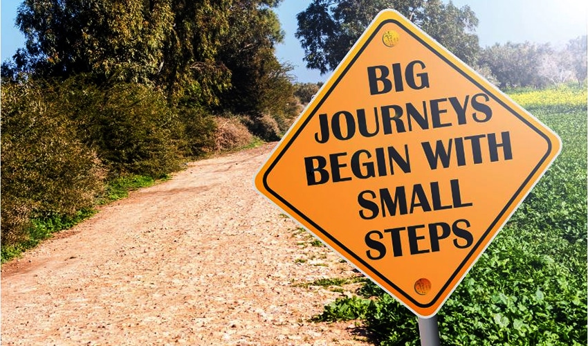 Big Journeys Begin with Small Steps